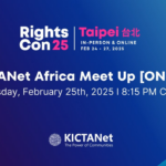 Join KICTANet for Key Digital Rights Events in February #RightsCon2025